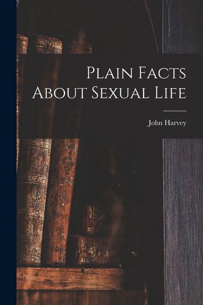 Produktbild: Plain Facts About Sexual Life