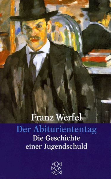 Der Abituriententag, Taschenbuch von Franz Werfel, Fischer Taschenbuch Verlag