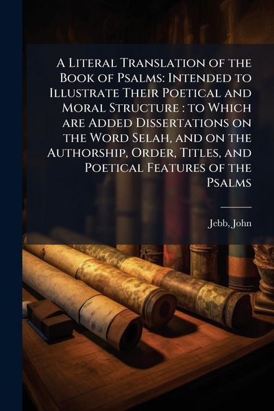 Produktbild: A Literal Translation of the Book of Psalms