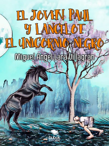 Produktbild: El joven Paul y Lancelot el unicornio negro