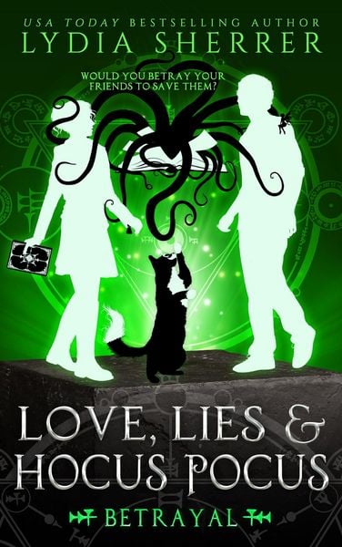 Produktbild: Love, Lies, and Hocus Pocus Betrayal (The Lily Singer Adventures, #5)