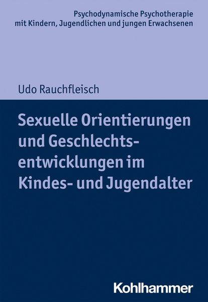 Produktbild: Sexuelle Orientierungen und Geschlechtsentwicklungen im Kindes- und Jugendalter