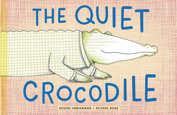 Produktbild: The Quiet Crocodile