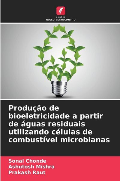 Produktbild: Produ&ccedil;&atilde;o de bioeletricidade a partir de &aacute;guas residuais utilizando c&eacute;lulas de combust&iacute;vel microbianas