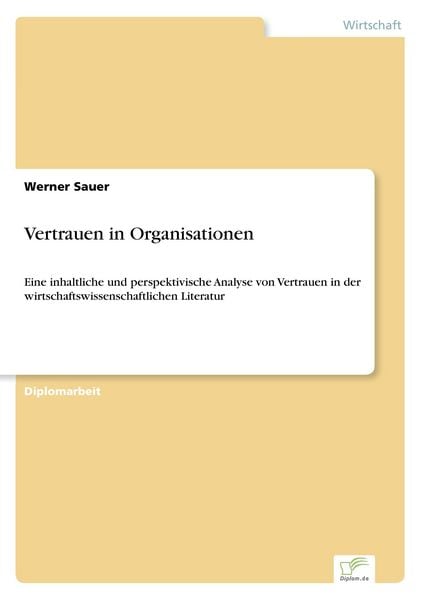 Vertrauen in Organisationen, Taschenbuch von Werner Sauer, GRIN, 9783838671963