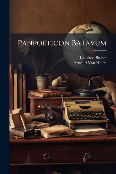 Produktbild: Panpo&euml;ticon Batavum