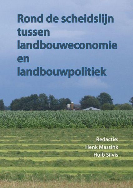 Produktbild: Rond de Scheidslijn Van Landbouweconomie En Landbouwpolitiek