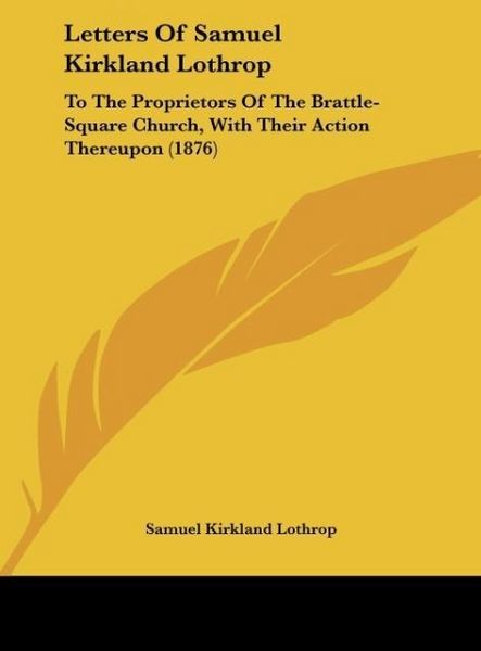 Produktbild: Letters Of Samuel Kirkland Lothrop