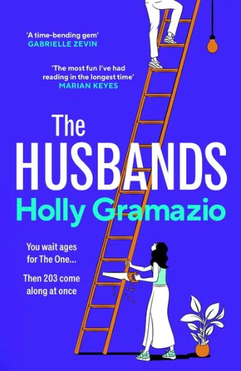 The Husbands, Taschenbuch von Holly Gramazio, Vermilion, 978-1-78474-536-3