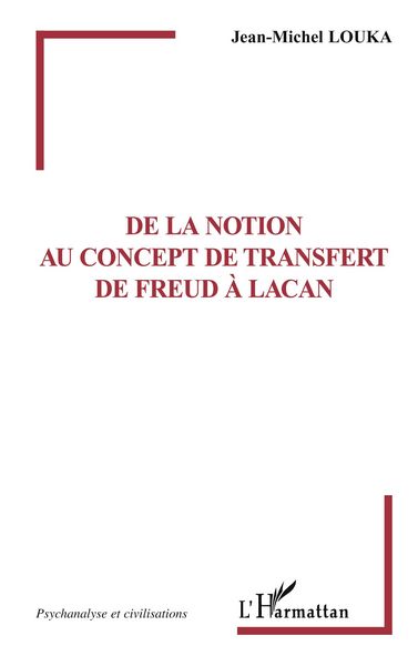 Produktbild: De la notion au concept de transfert de Freud &agrave; Lacan