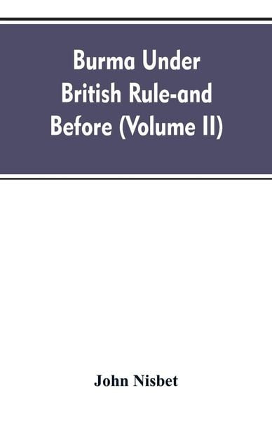 Produktbild: Burma under British rule - and before (Volume II)