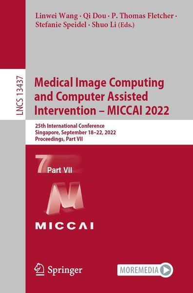 Produktbild: Medical Image Computing and Computer Assisted Intervention - MICCAI 2022