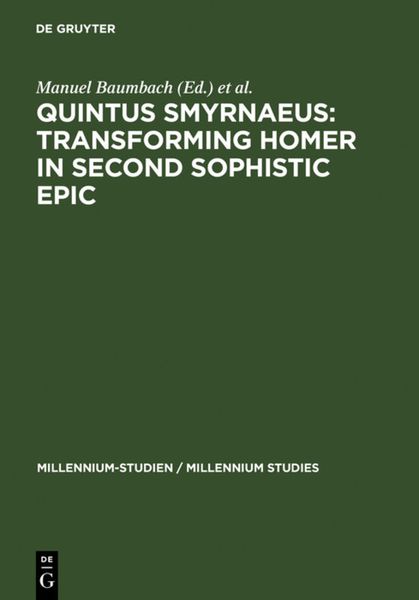 Produktbild: Quintus Smyrnaeus: Transforming Homer in Second Sophistic Epic