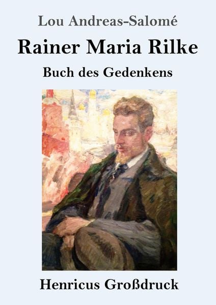 Produktbild: Rainer Maria Rilke (Gro&szlig;druck)