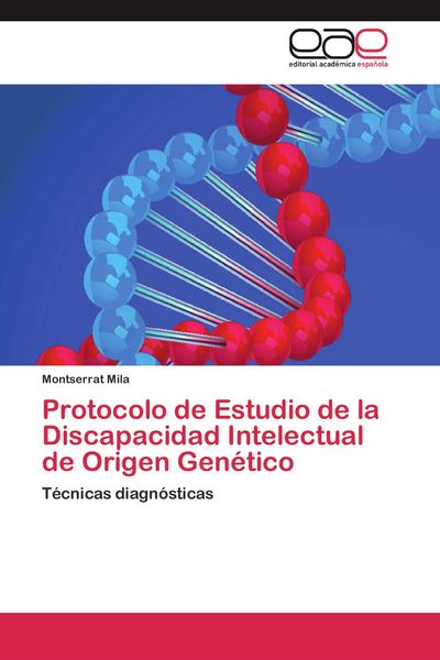 Produktbild: Protocolo de Estudio de la Discapacidad Intelectual de Origen Gen&eacute;tico