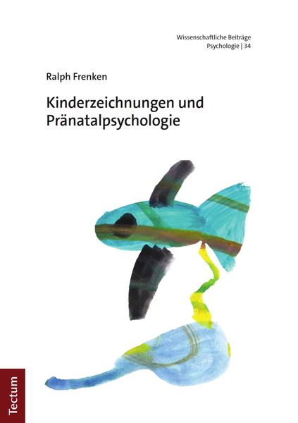 Produktbild: Kinderzeichnungen und Pr&auml;natalpsychologie