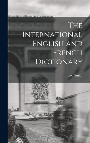Produktbild: The International English and French Dictionary