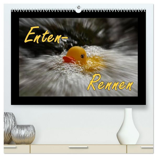 Produktbild: Enten-Rennen (hochwertiger Premium Wandkalender 2026 DIN A2 quer), Kunstdruck in Hochglanz