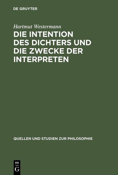 Produktbild: Die Intention des Dichters und die Zwecke der Interpreten