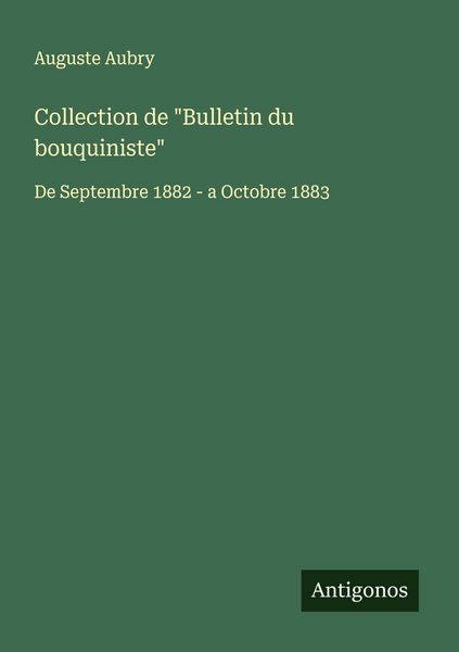 Produktbild: Collection de "Bulletin du bouquiniste"