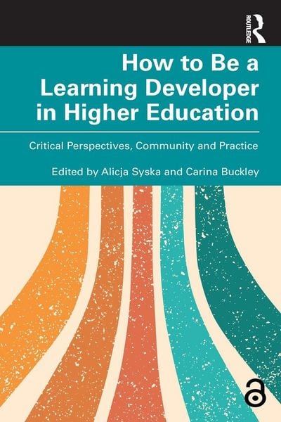Produktbild: How to Be a Learning Developer in Higher Education
