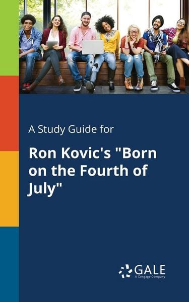 Produktbild: A Study Guide for Ron Kovic's "Born on the Fourth of July"