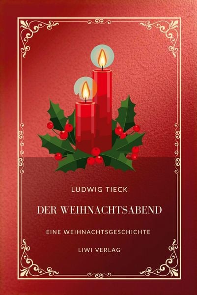 Produktbild: Ludwig Tieck: Der Weihnachtsabend.