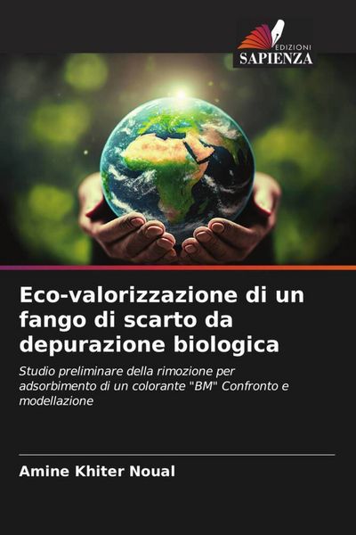 Produktbild: Eco-valorizzazione di un fango di scarto da depurazione biologica