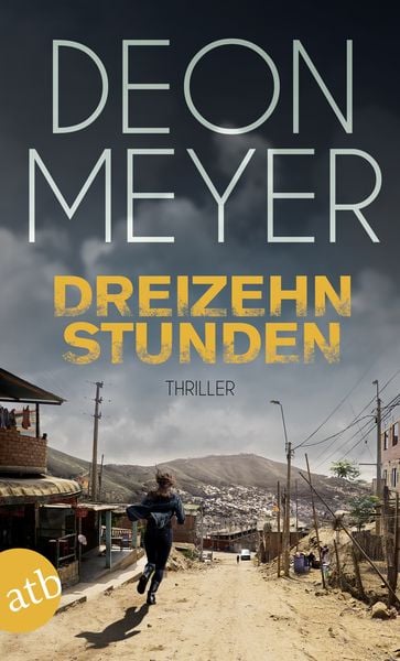 Produktbild: Dreizehn Stunden / Bennie Griessel Band 2