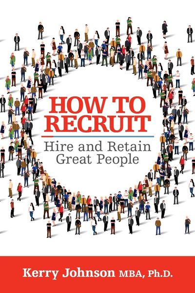 Produktbild: How to Recruit, Hire and Retain Great People