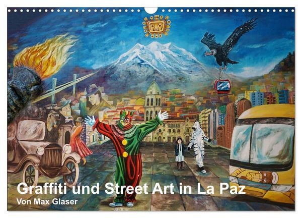 Produktbild: Graffiti und Street Art in La Paz (Wandkalender 2026 DIN A3 quer), CALVENDO Monatskalender