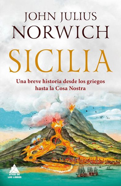 Produktbild: Sicilia : una breve historia desde los griegos hasta la Cosa Nostra