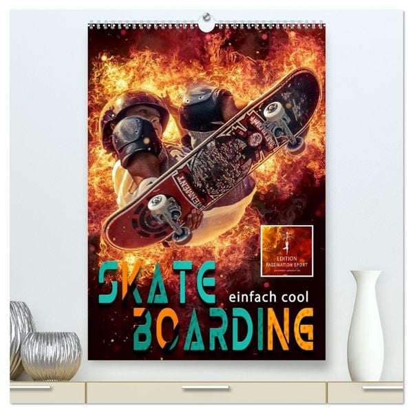 Produktbild: Skateboarding - einfach cool (hochwertiger Premium Wandkalender 2026 DIN A2 hoch), Kunstdruck in Hochglanz