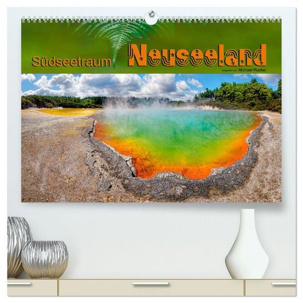 Produktbild: S&uuml;dseetraum Neuseeland (hochwertiger Premium Wandkalender 2026 DIN A2 quer), Kunstdruck in Hochglanz