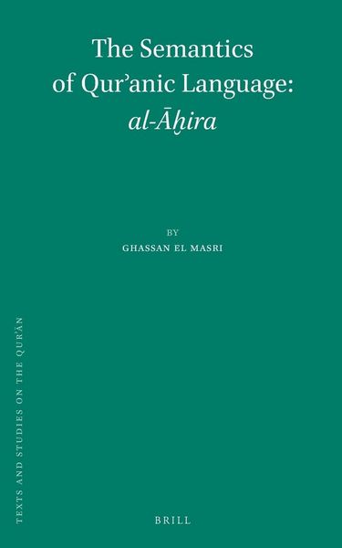 Produktbild: The Semantics of Qur&iquest;anic Language