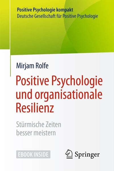 Produktbild: Positive Psychologie und organisationale Resilienz