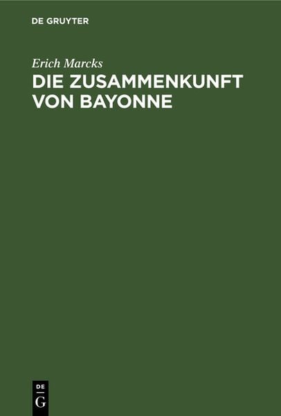 Produktbild: Die Zusammenkunft von Bayonne