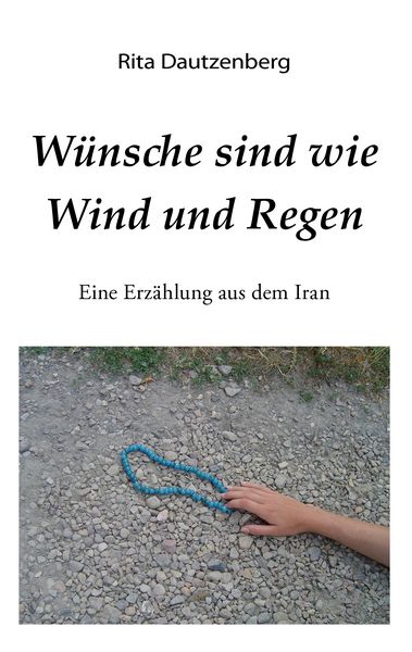 Produktbild: W&uuml;nsche sind wie Wind und Regen