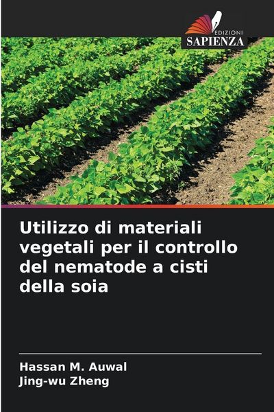 Produktbild: Utilizzo di materiali vegetali per il controllo del nematode a cisti della soia
