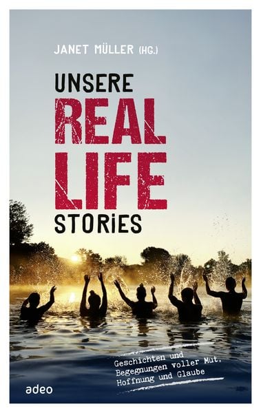 Produktbild: Unsere Real Life Stories