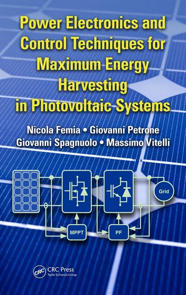 Produktbild: Power Electronics and Control Techniques for Maximum Energy Harvesting in Photovoltaic Systems