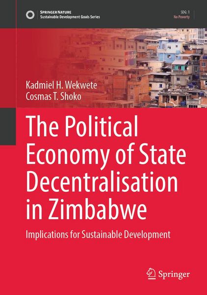 Produktbild: The Political Economy of State Decentralisation in Zimbabwe