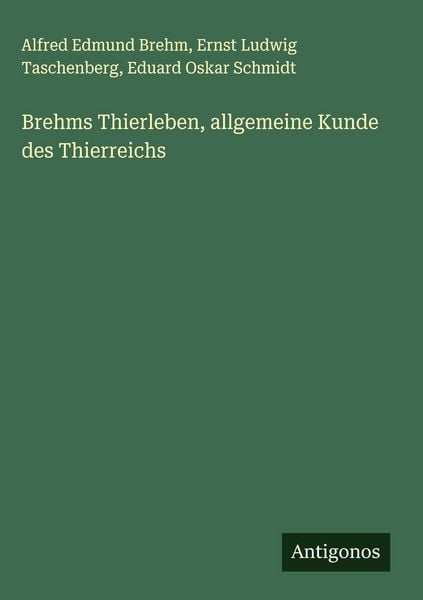 Produktbild: Brehms Thierleben, allgemeine Kunde des Thierreichs