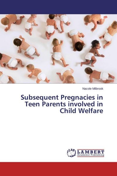 Produktbild: Subsequent Pregnacies in Teen Parents involved in Child Welfare