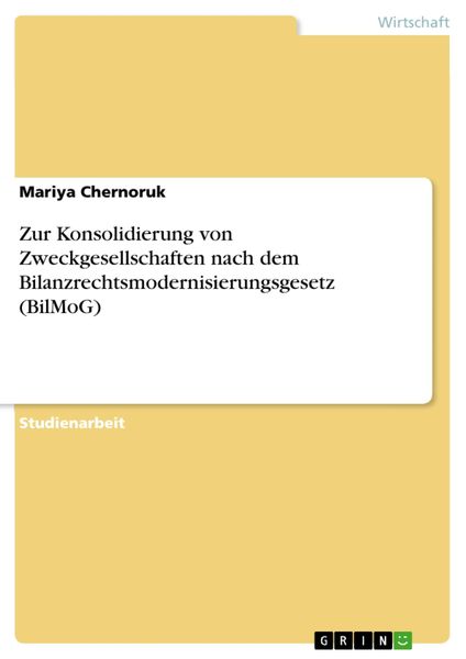 Produktbild: Zur Konsolidierung von Zweckgesellschaften nach dem Bilanzrechtsmodernisierungsgesetz (BilMoG)