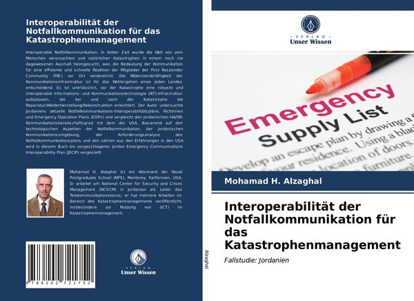 Interoperabilität der Notfallkommunikation für das Katastrophenmanagement, Taschenbuch von Mohamad H. Alzaghal, Verlag Unser Wissen, 9786202721752