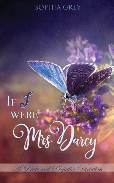 Produktbild: If I Were Mrs. Darcy: A Pride and Prejudice Variation