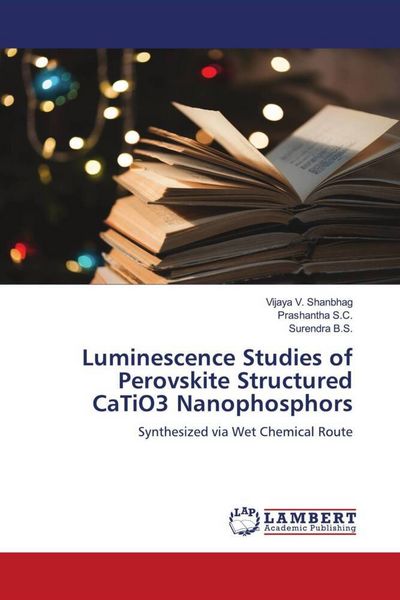 Produktbild: Luminescence Studies of Perovskite Structured CaTiO3 Nanophosphors
