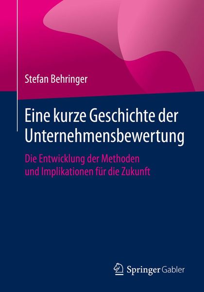 Produktbild: Eine kurze Geschichte der Unternehmensbewertung