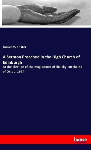 Produktbild: A Sermon Preached in the High Church of Edinburgh
